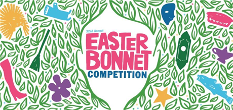 32nd Annual Easter Bonnet Competition 2018