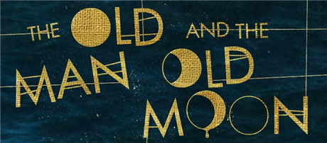 The Old Man and the Old Moon