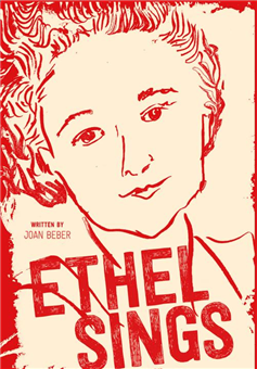 Ethel Sings: The Unsung Song of Ethel Rosenberg