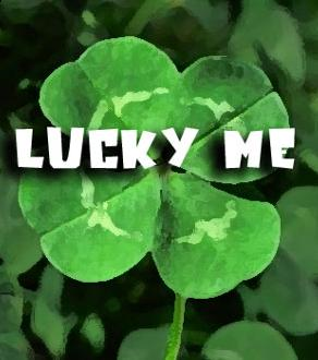 Lucky Me