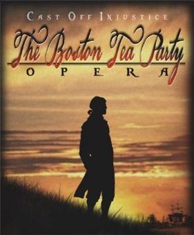 The Boston Tea Party Opera