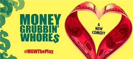 Money Grubbing Whores