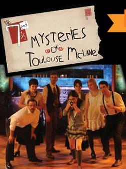 The 7 & 1/2 Mysteries of Toulouse McLane