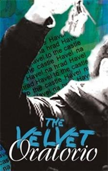 The Velvet Oratorio