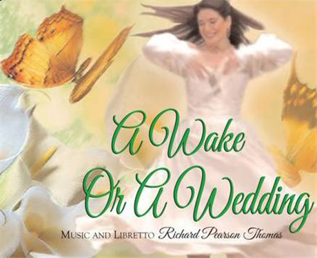 A Wake or A Wedding