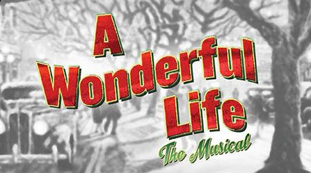 A Wonderful Life - the Musical