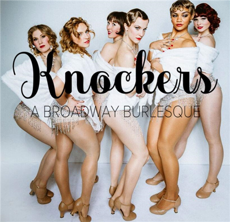 KNOCKERS: A Broadway Burlesque 