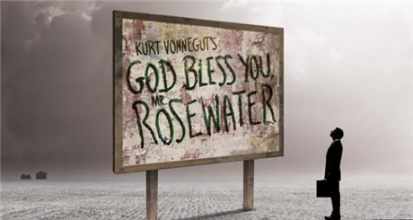 Kurt Vonnegut’s God Bless You, Mr. Rosewater.