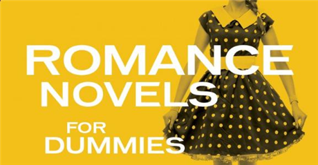 Romance Novels for Dummies
