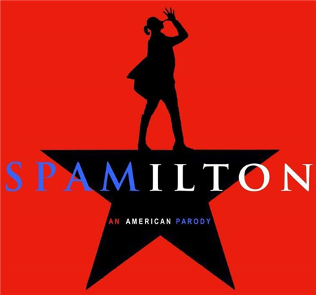Spamilton - An American Parody