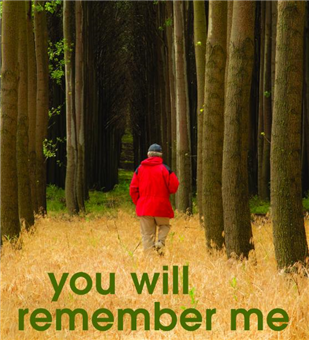 You Will Remember Me