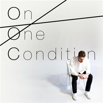 On One Condition