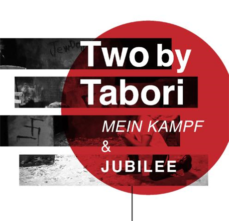 Two by Tabori: Mein Kampf & Jubilee