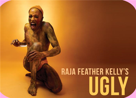 Raja Feather Kelly - Ugly