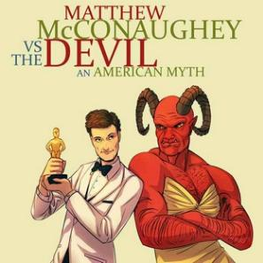 Matthew McConaughey vs. The Devil: An American Myth