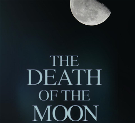 The Death of the Moon