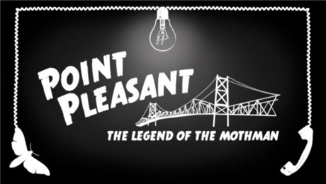 Point Pleasant, The Legend of The Mothman