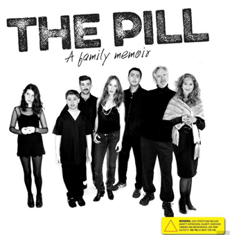 The Pill - A Family Memoir