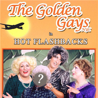 The Golden Gays NYC: Hot Flashbacks