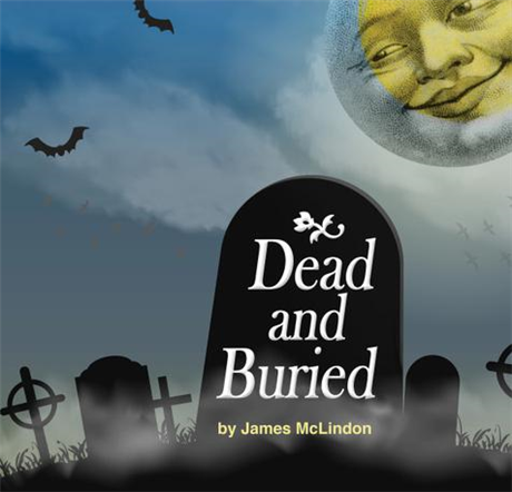 Dead and Buried
