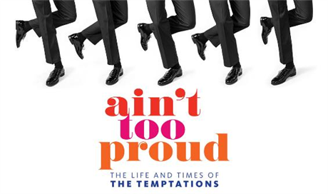Ain't Too Proud - The Life and Times of The Temptations 