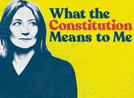 What the Constitution Means to Me 