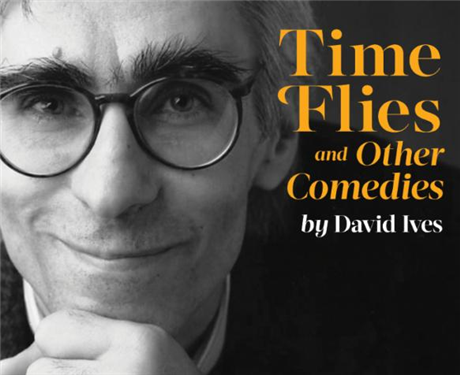 Time Flies and Other Comedies