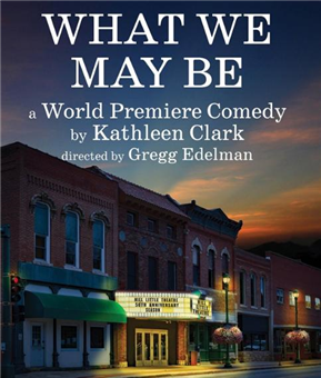 What We May Be