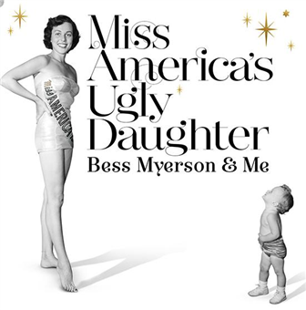 Miss America's Ugly Daughter