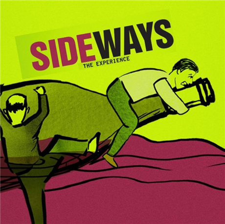 Sideways, The Experience