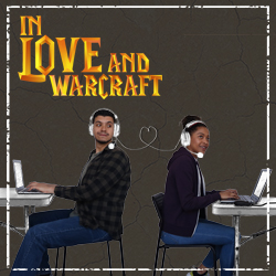 In Love and Warcraft