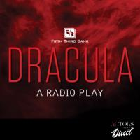 Dracula: A Radio Play