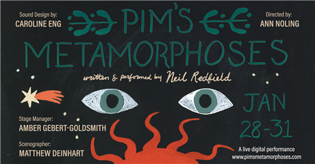 Pim's Metamorphoses