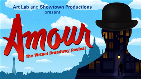 Amour: The Virtual Broadway Revival