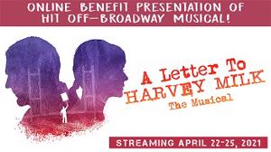 A Letter To Harvey Milk The Musical