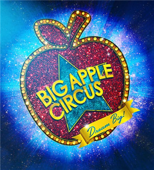 Big Apple Circus: Dream Big! 