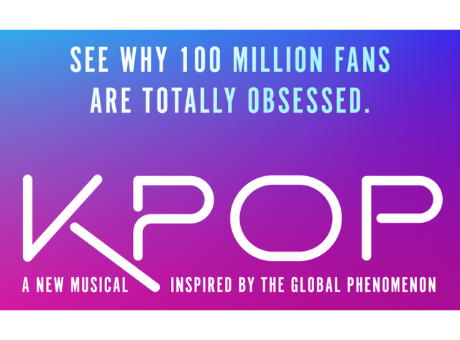 KPOP - The Musical Tickets, 11th April