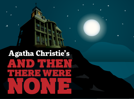 Agatha Christie’s And Then There Were None