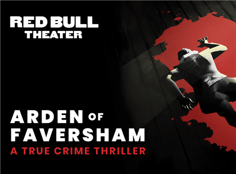 Arden Of Faversham – A True Crime Thriller