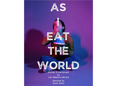 As I Eat The World