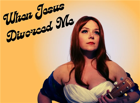 When Jesus Divorced Me