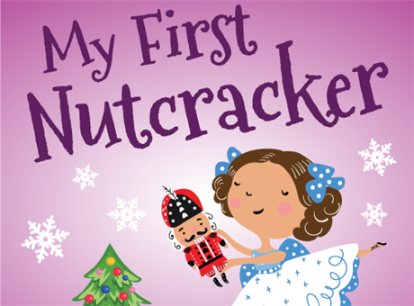 My First Nutcracker