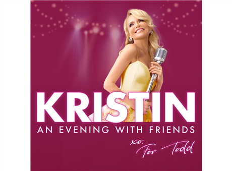 Kristin: An Evening with Friends for Todd