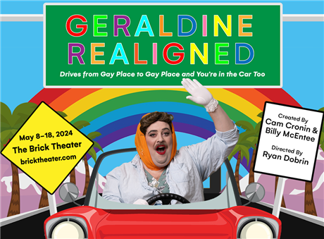 Geraldine Realigned Drives from Gay Place to Gay Place and You’re in the Car Too