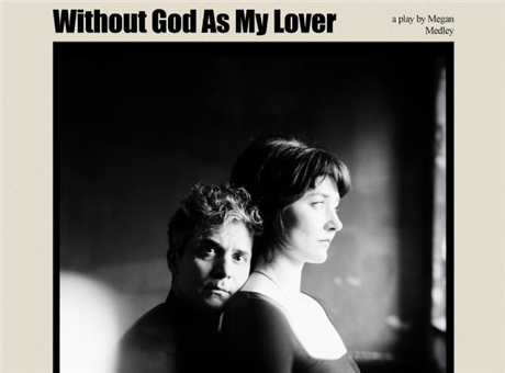 Without God As My Lover
