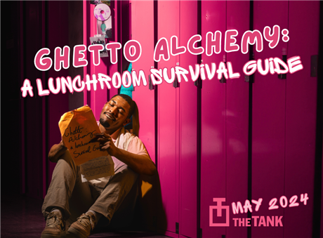 Ghetto Alchemy: A Lunchroom Survival Guide