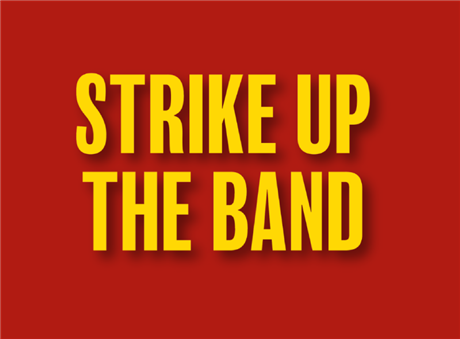 Strike Up the Band