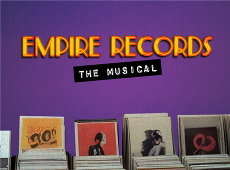 Empire Records: The Musical