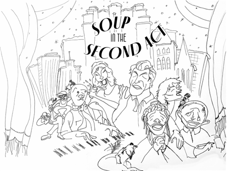 Soup in the Second Act