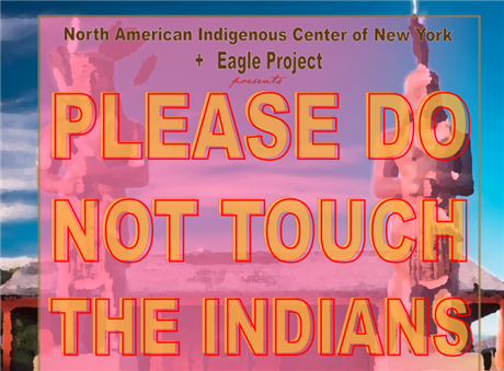 Please Do Not Touch The Indians